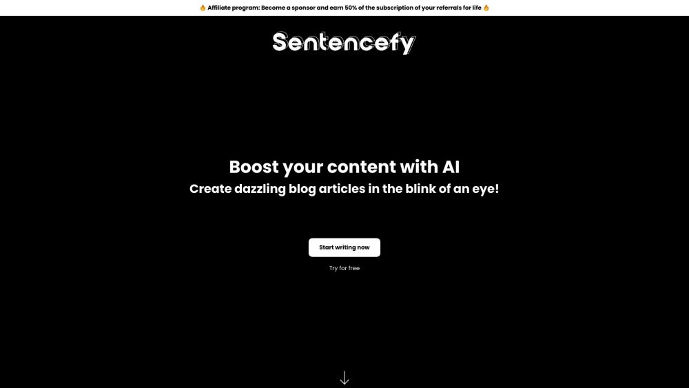 Sentencefy: Transform ideas into blog posts with ease.