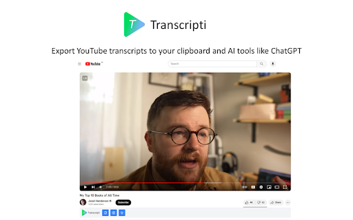 Transcripti - Chrome Extension: AI Tool for YouTube Transcriptions & Productivity Boost