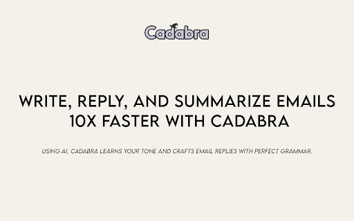 Cadabra - Chrome Extension: AI Tool for Email Enhancement