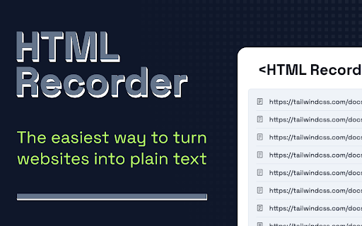 HTML Recorder - Chrome Extension: AI Tool