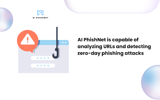 AI PhishNet - Chrome Extension: AI Tool for Zero Day Phishing Detection